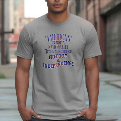 American is a Mindset T-Shirt