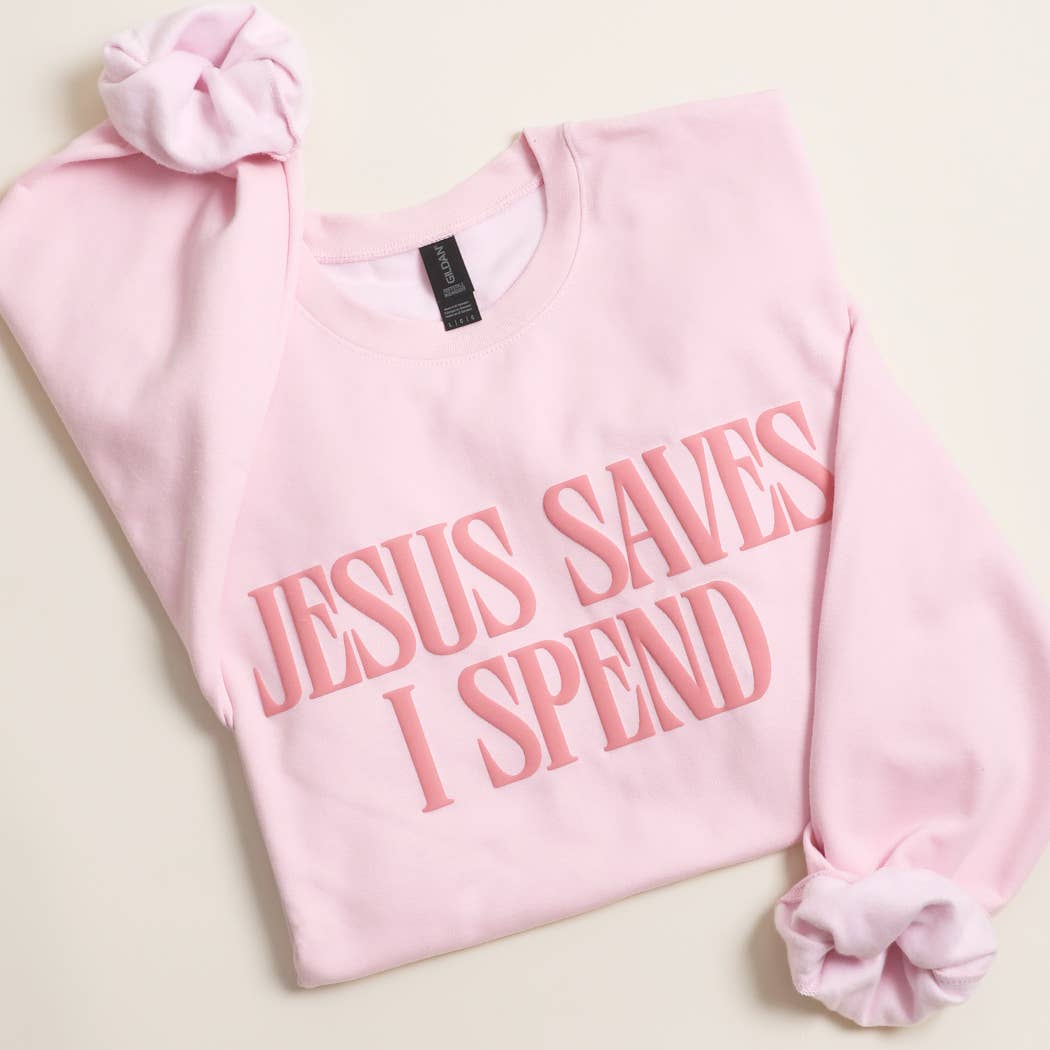 Fashion City Sweatshirt M JESUS SAVES, I SPEND Puff Print Light Pink Midweight Sweatshirt JESUS SAVES, I SPEND Puff Print Light Pink Midweight Sweatshirt