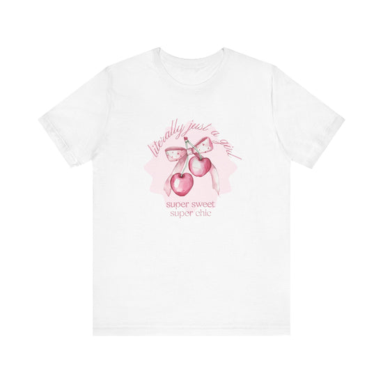 hope + joy collective white short sleeve t-shirt with image of pink cherries with pink bow that says "literally just a girl, super sweet, super chic"