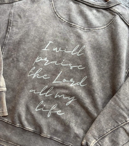 hope + joy collective apparel Ash Mocha / Small Praise Acid Wash Long-Sleeve Crewneck with Psalm 146:2 Praise Long-Sleeve Crewneck | Faith-Inspired Acid Wash Pullover