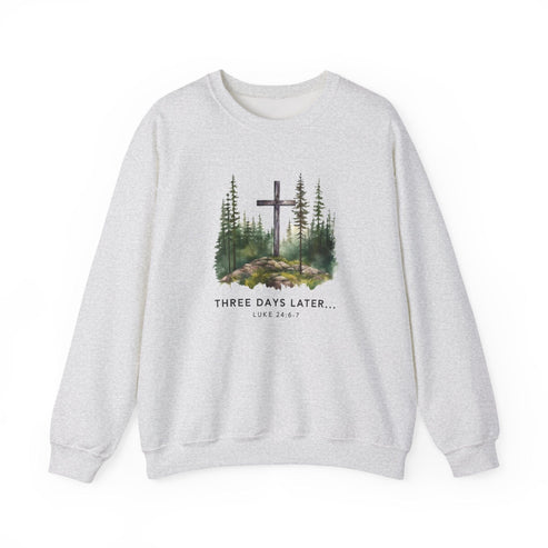 Printify Sweatshirt Ash / S Three Days Later Resurrection Day Crewneck Three Days Later Resurrection Day Crewneck