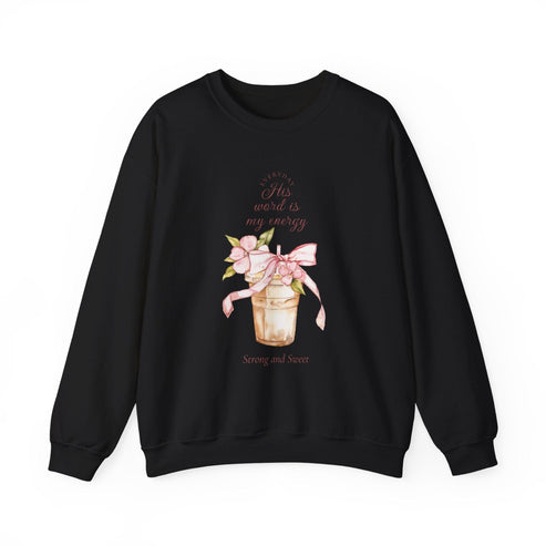 Printify Sweatshirt Black / S His Word is my Energy Crewneck Sweatshirt His Word is my Energy Crewneck Sweatshirt