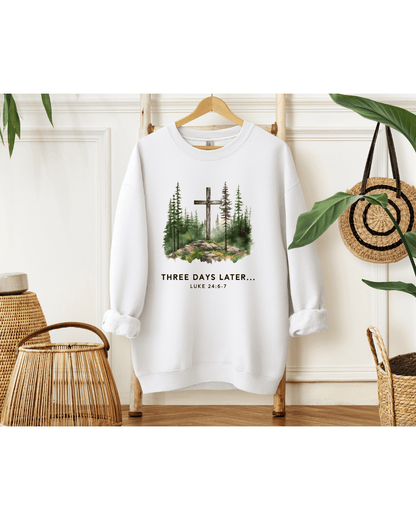 Printify Sweatshirt White / S Three Days Later Resurrection Day Crewneck Three Days Later Resurrection Day Crewneck