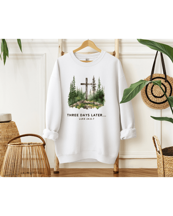 Printify Sweatshirt White / S Three Days Later Resurrection Day Crewneck Three Days Later Resurrection Day Crewneck