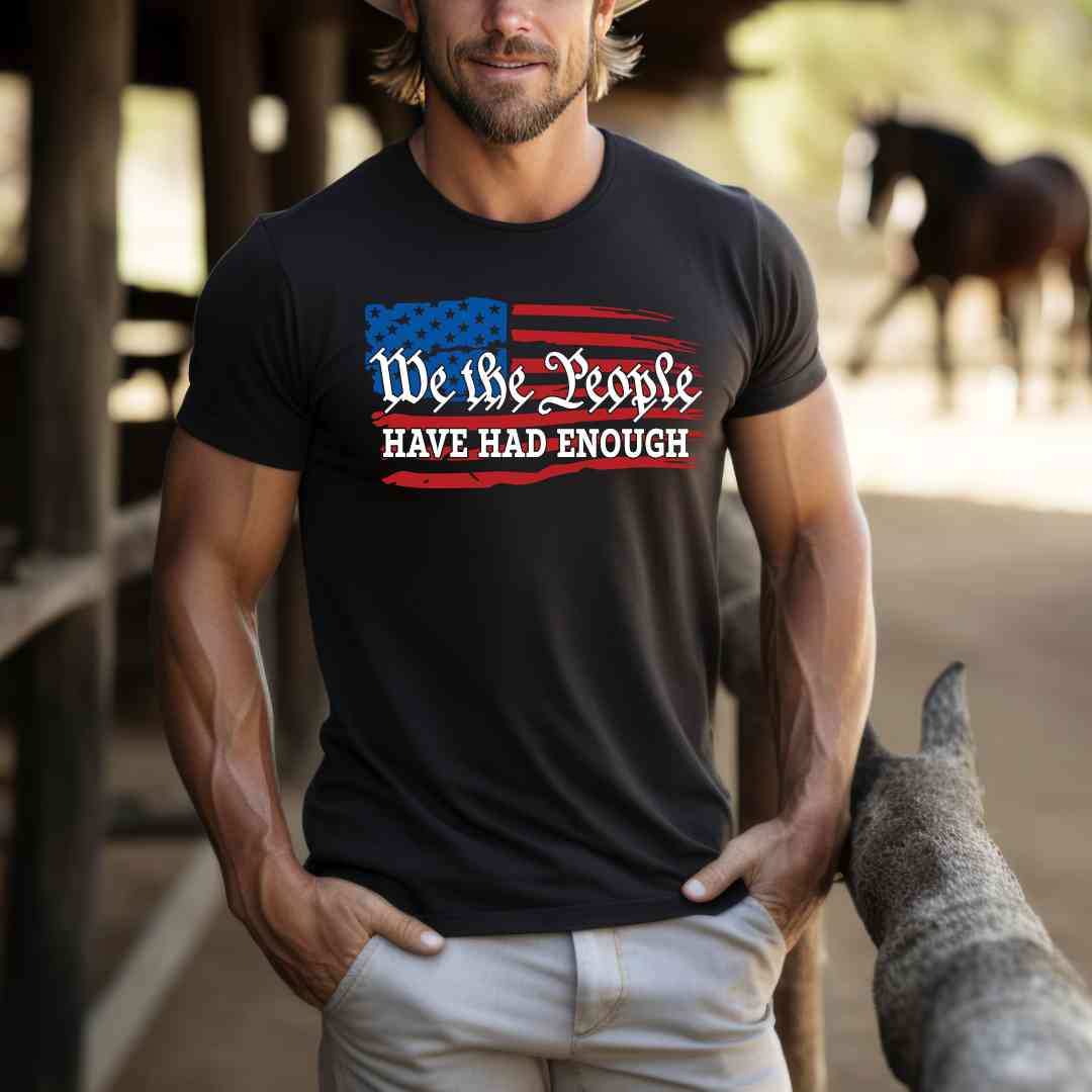 Printify T-Shirt We the People Had Enough T-Shirt